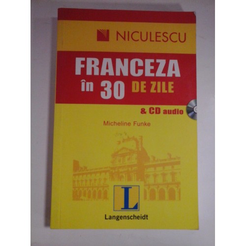FRANCEZA IN 30 DE ZILE & CD AUDIO - MICHELINE FUNKE
